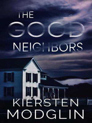cover image of The Good Neighbors